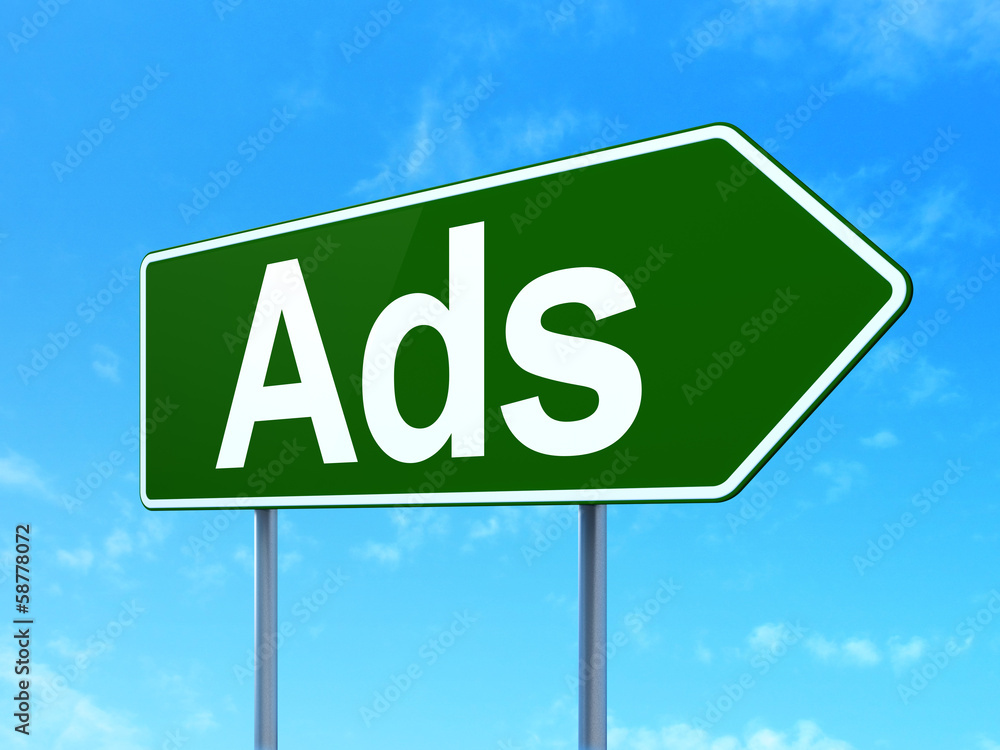 Marketing concept: Ads on road sign background Marketing concept: Ads on road sign background