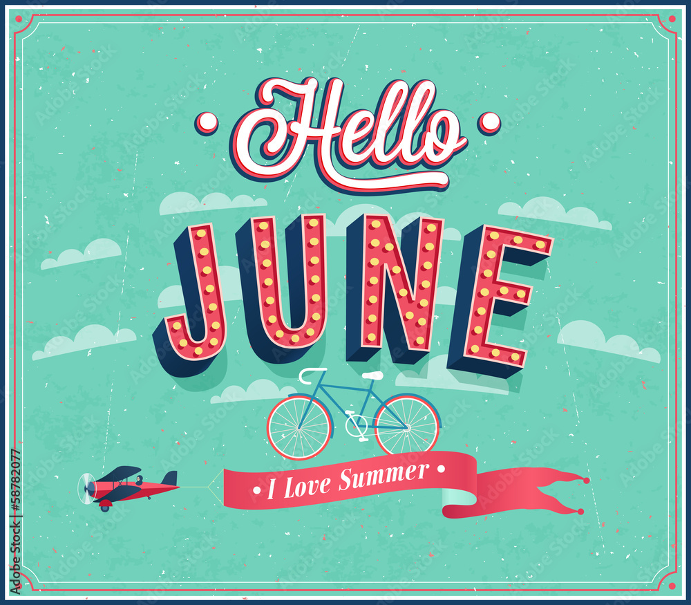 Fototapeta premium Hello june typographic design.