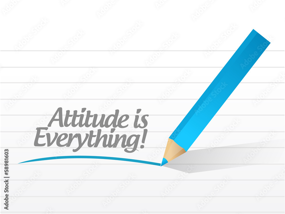 attitude is everything message attitude is everything message
