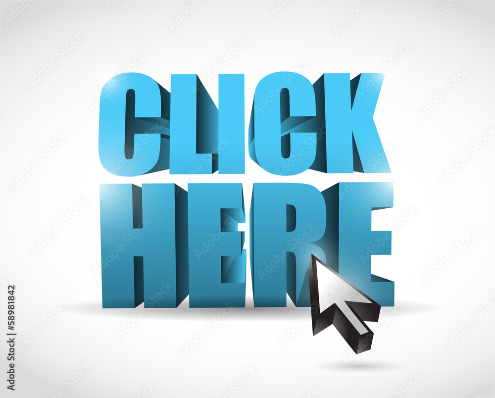 click here text message and cursor. illustration click here text message and cursor. illustration