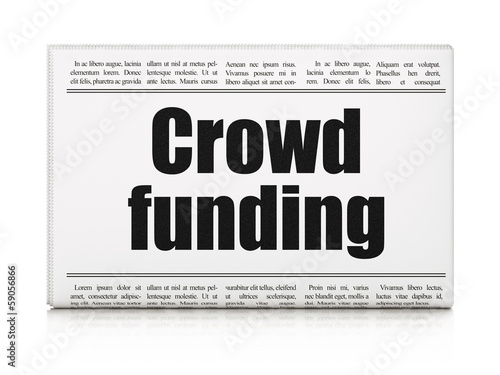 Business concept: newspaper headline Crowd Funding