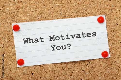 What Motivates You? photo