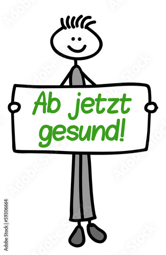Ab jetzt gesund