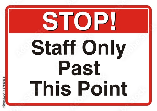 Stop! Staff Only Past This Point