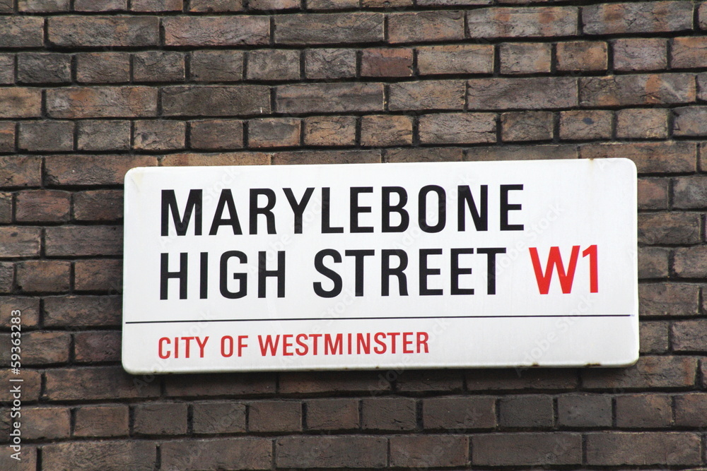 Marylebone High Street W1 a famous London Address sign Marylebone High Street W1 a famous London Address sign