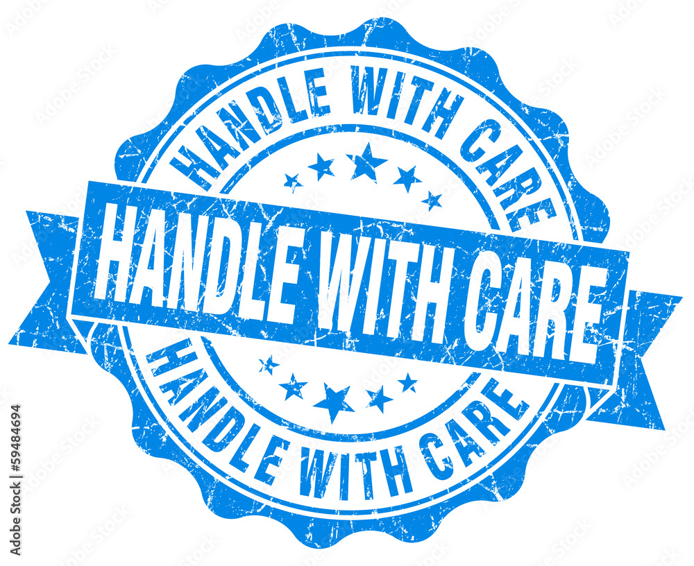 Fototapeta premium Handle with care grunge blue vintage round isolated seal