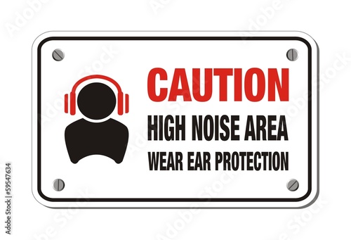 high noise area, wear ear protection - caution sign