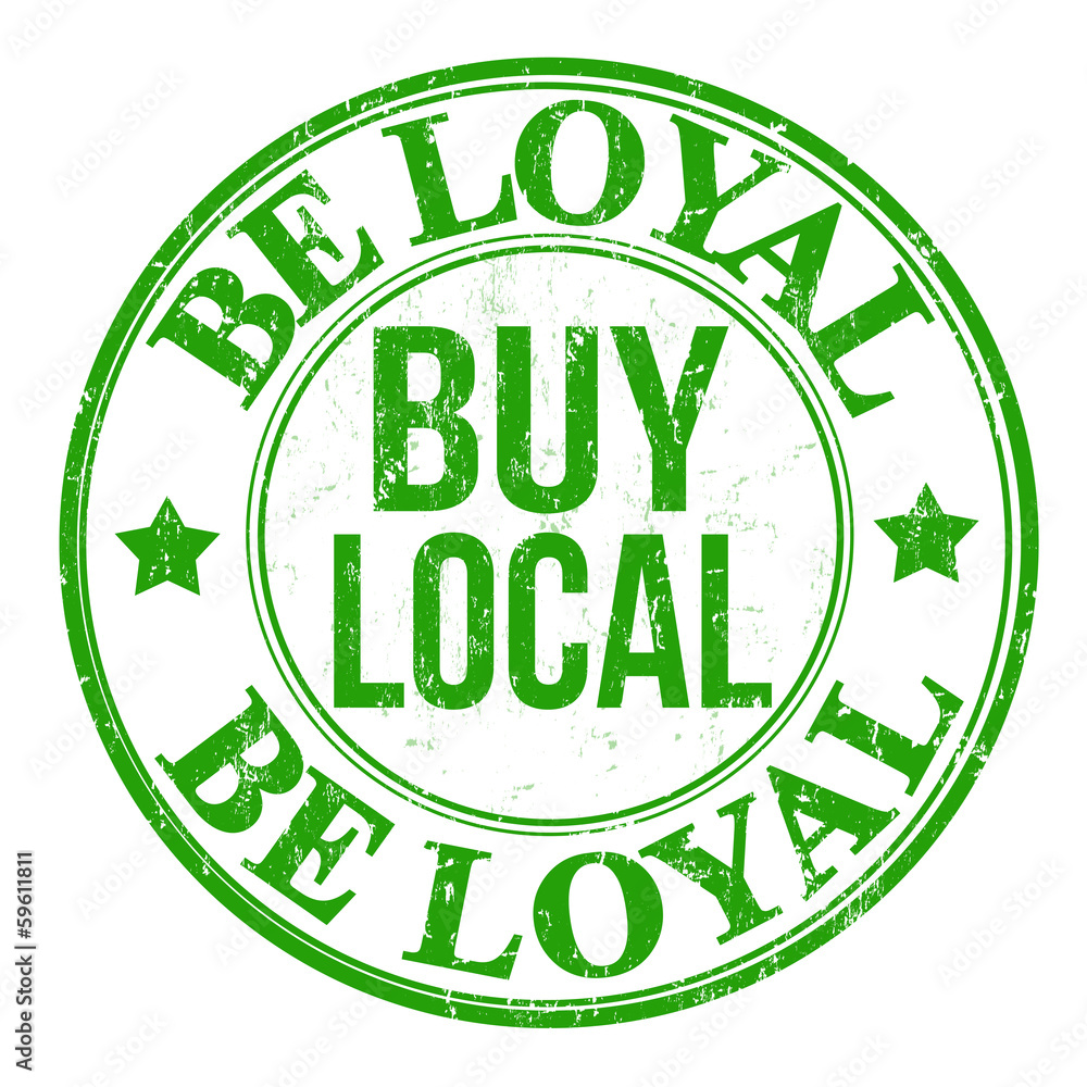Be loyal buy local stamp Be loyal buy local stamp