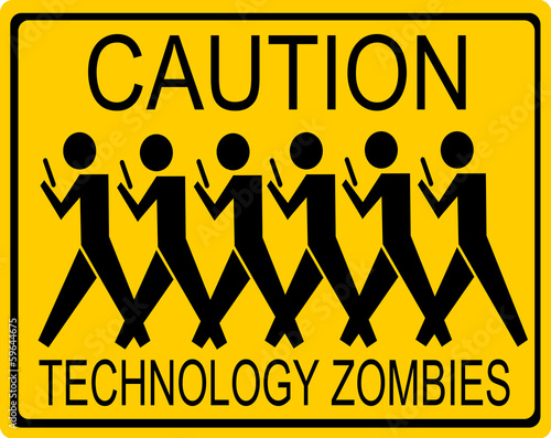 funny caution technology zombies sign