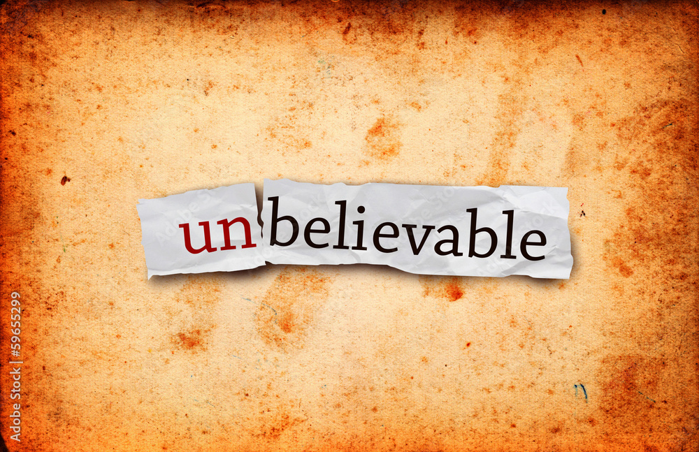 Obraz premium Unbelievable concept