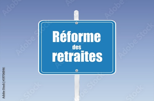 panneau réforme des retraites