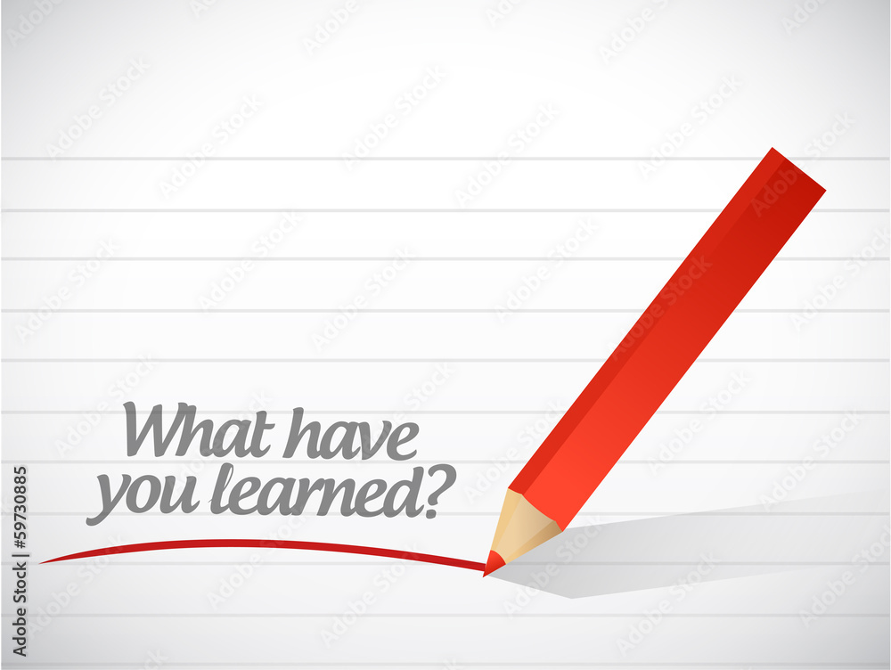 what have you learned message illustration what have you learned message illustration