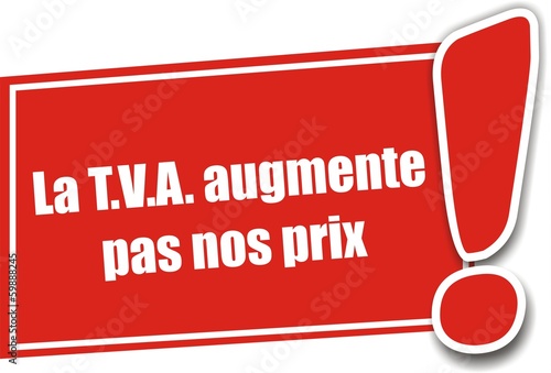 étiquette la tva augmente pas nos prix