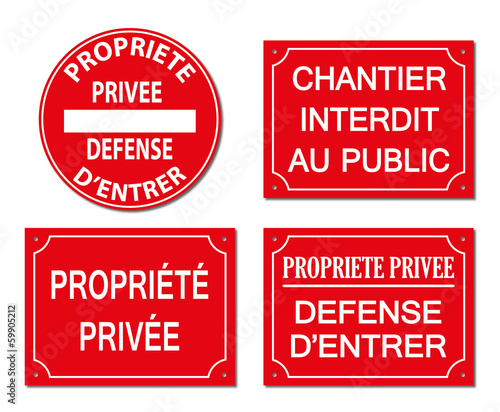 Chantier interdit au public, propriété privée, défense d'entrer.
