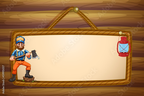 A woodman holding a sharp axe in front of the empty signboard