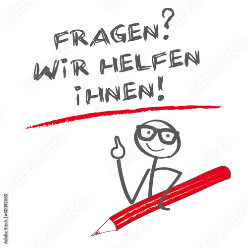 Noch Fragen - wir helfen ihnen