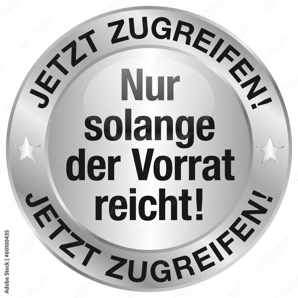 Nur solange der Vorrat reicht!