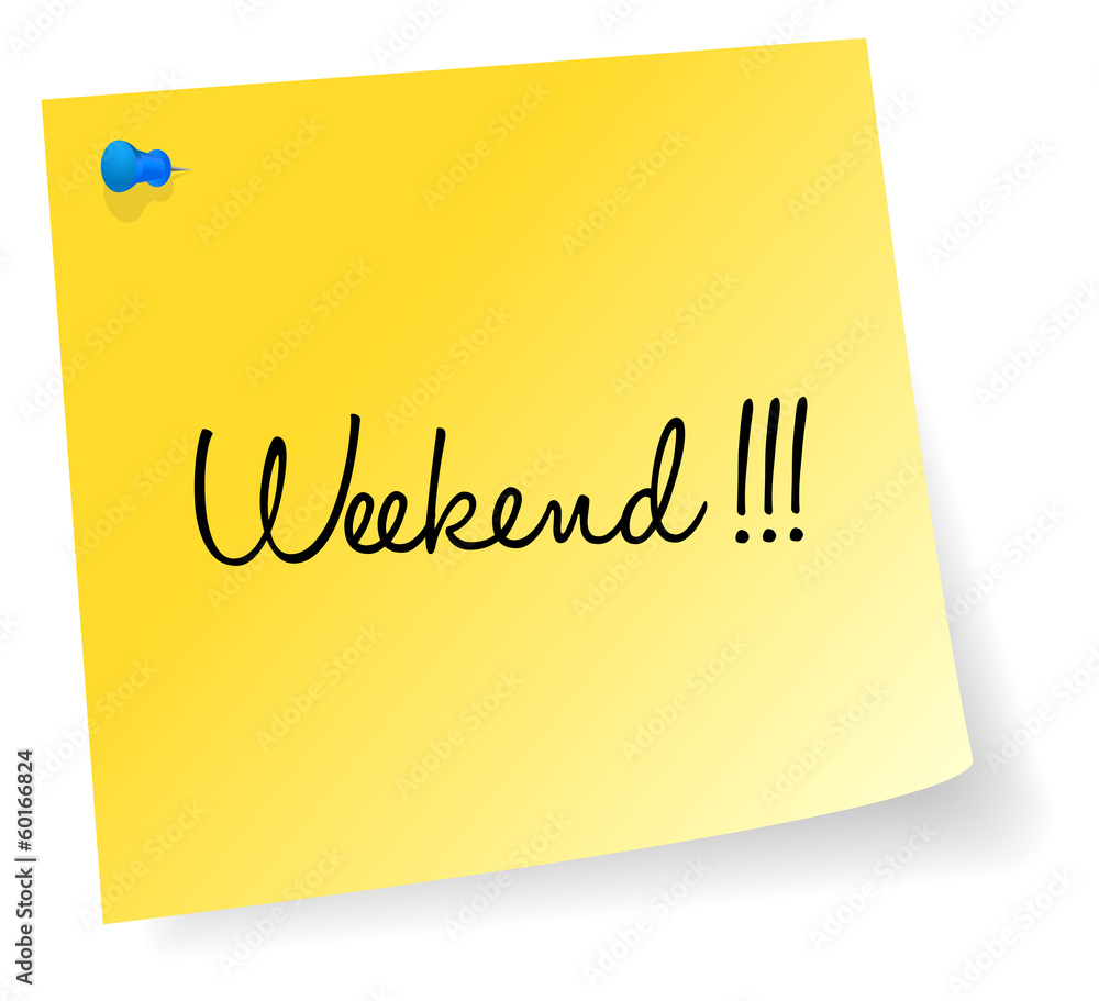 Weekend Yellow Sticky Note Weekend Yellow Sticky Note