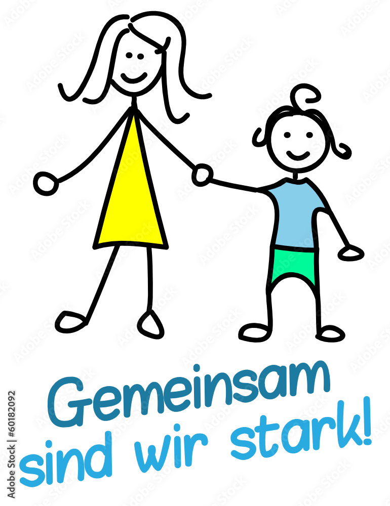Gemeinsam sind wir stark Gemeinsam sind wir stark