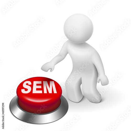 3d man with sem ( Search Engine Marketing ) button