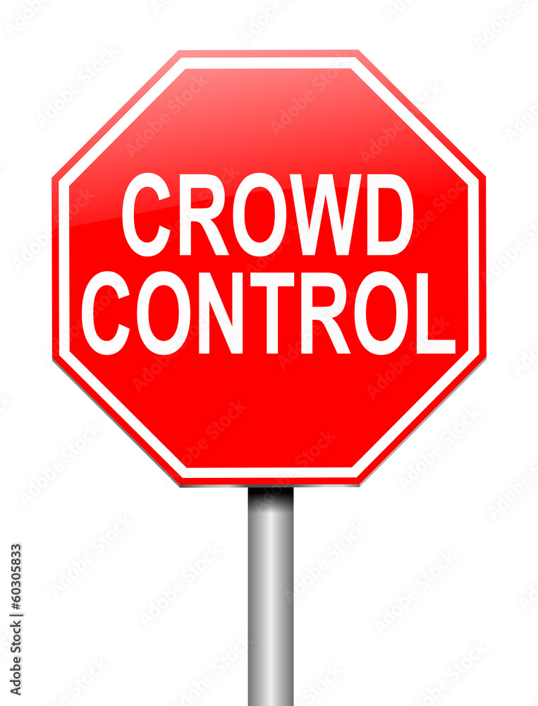 Crowd control concept. Crowd control concept.