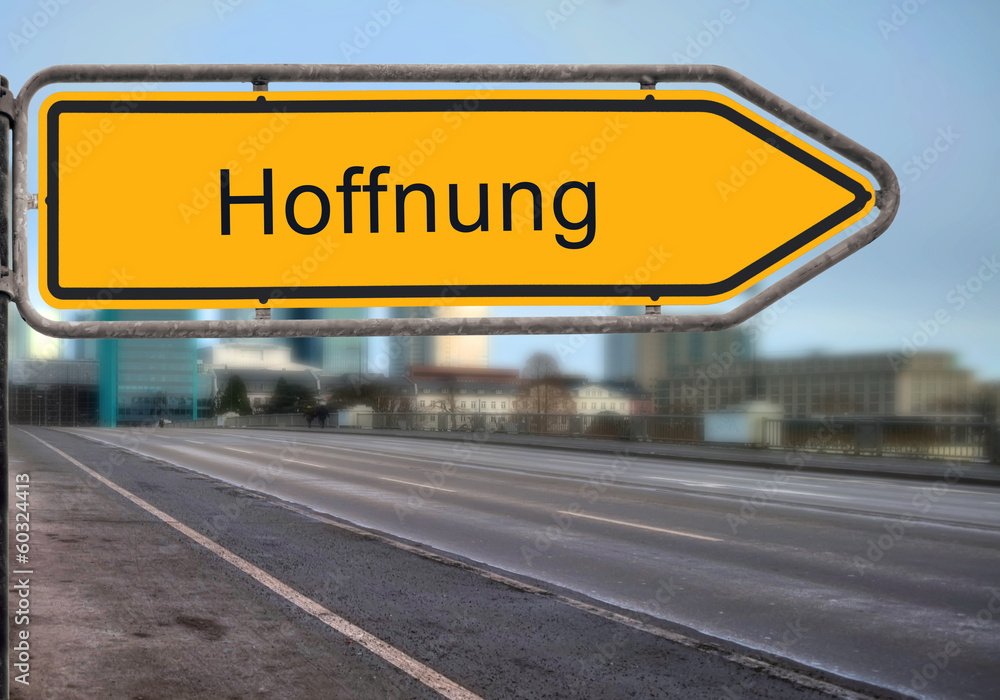 Strassenschild 15 - Hoffnung Strassenschild 15 - Hoffnung