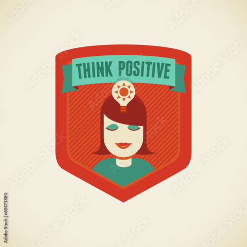 Think positive