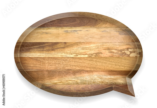 Realistic wooden talk bubble.