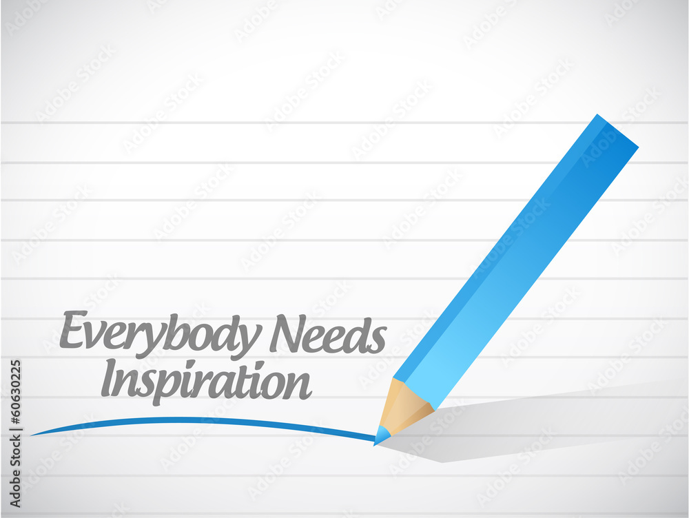 everybody needs inspiration illustration design everybody needs inspiration illustration design