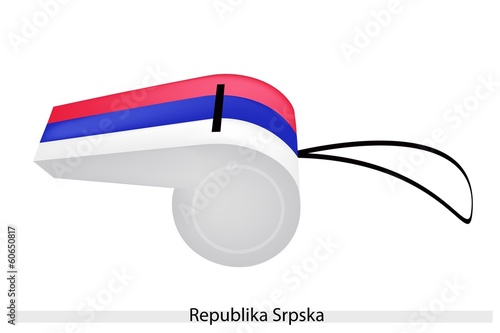 A Whistle of The Republika Srpska Flag