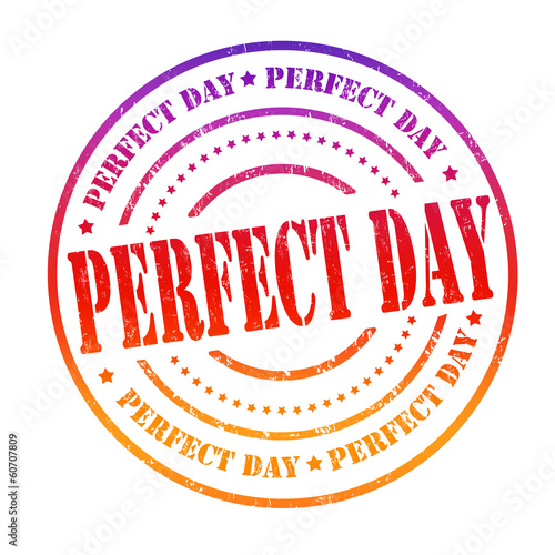 Perfect day stamp