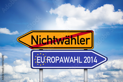 Wegweiser mit Nichtwähler und Europawahl 2014 photo