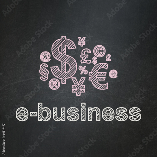 Business concept: Finance Symbol and E-business on chalkboard