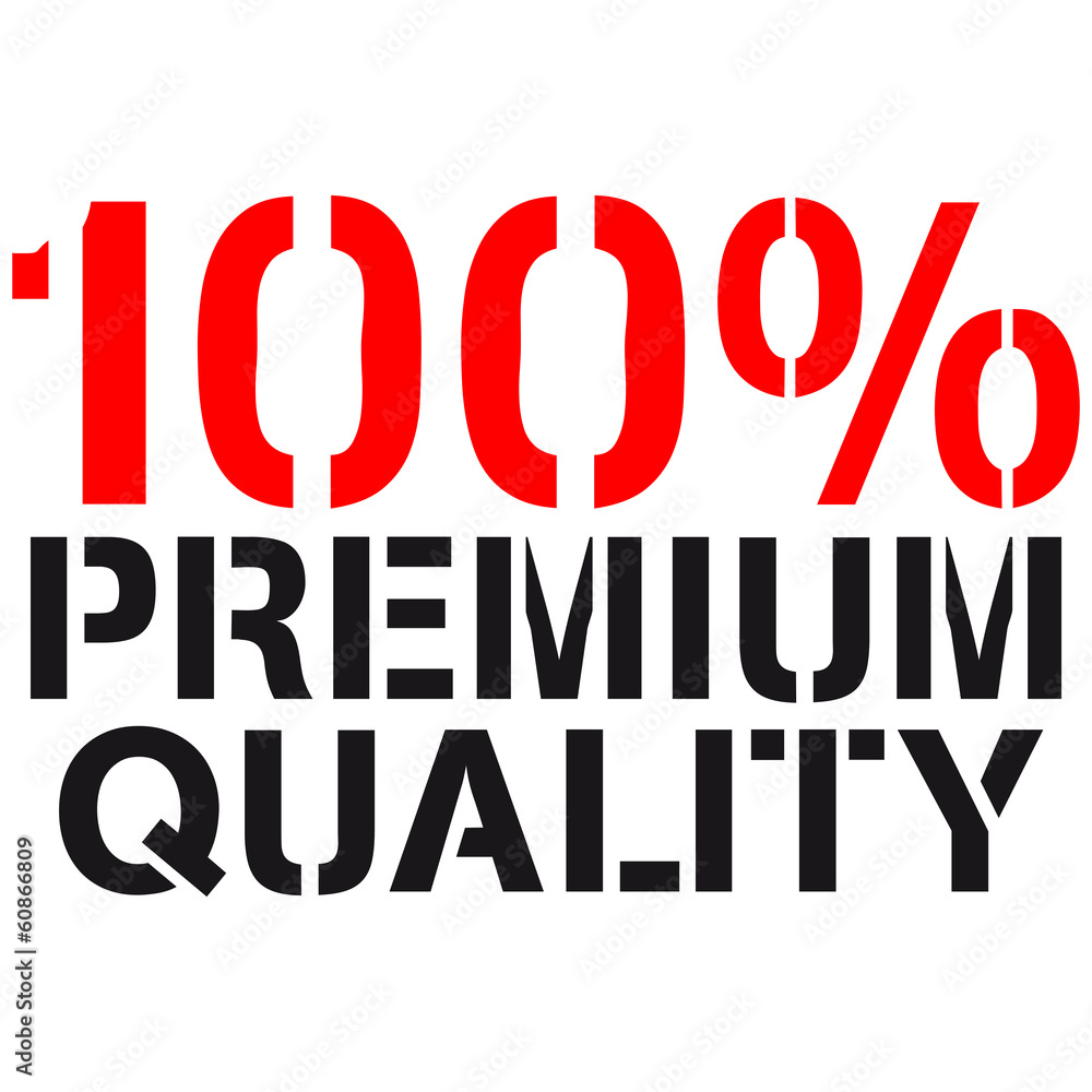 Plakat 100 Procent Premium Quality