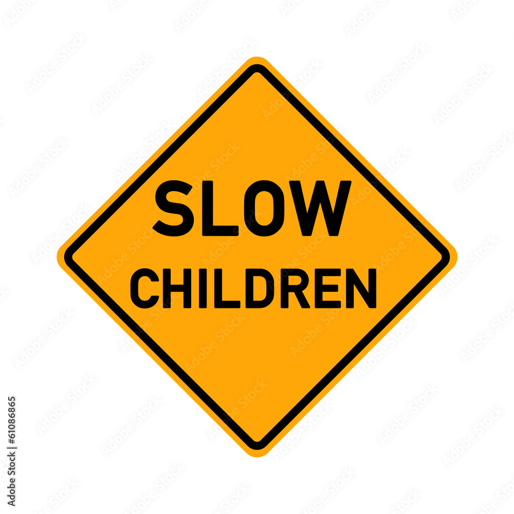 traffic sign - slow children - e495 traffic sign - slow children - e495