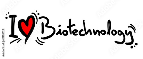 Biotechnology love