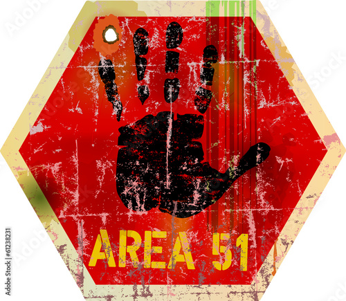 warning sign " area 51 "   , vector illustration