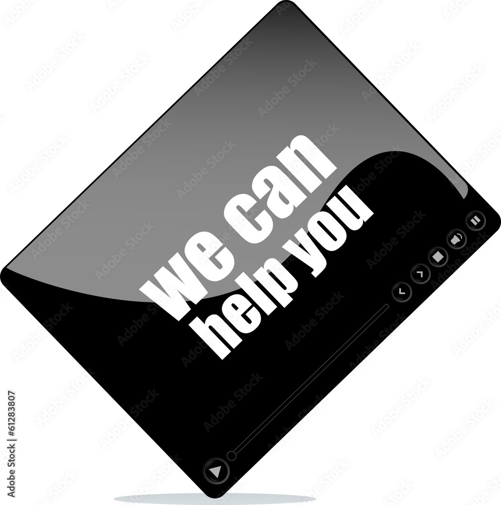 Video media player for web with we can help you words Video media player for web with we can help you words