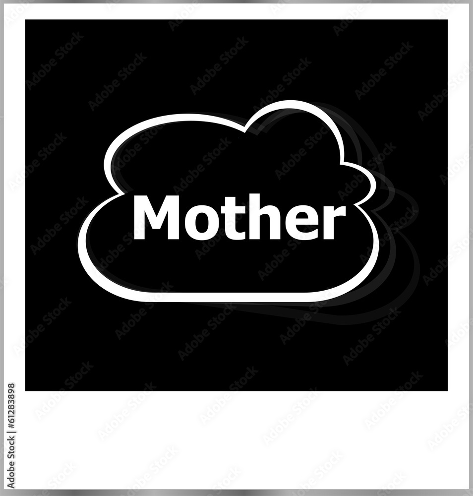 mother word business concept, photo frame isolated on white mother word business concept, photo frame isolated on white