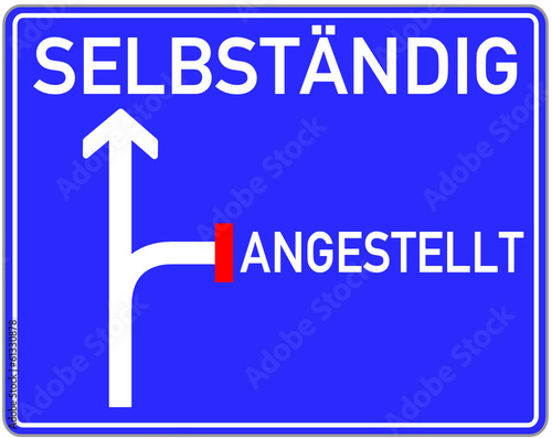 Selbständig angestellt Schild  #140210-svg03
