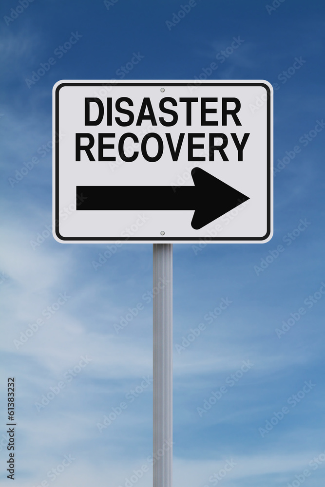 Disaster Recovery Disaster Recovery