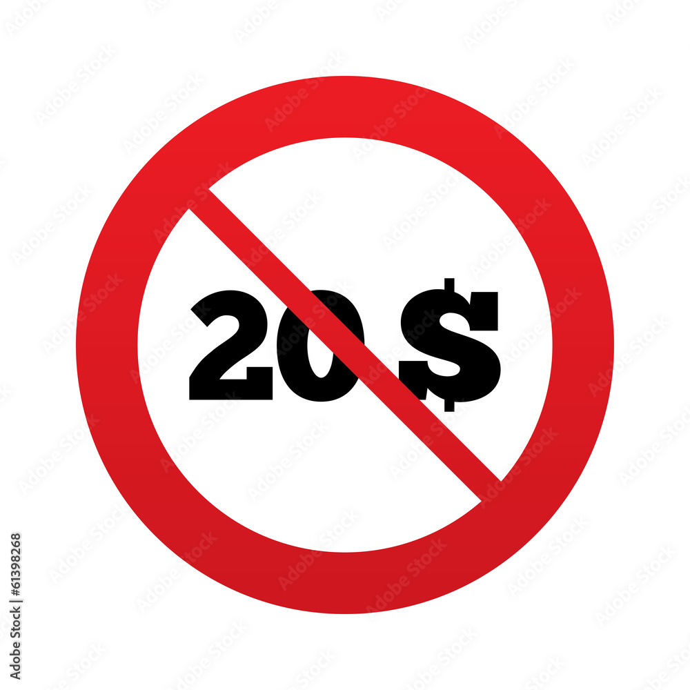 No 20 Dollars sign icon. USD currency symbol. No 20 Dollars sign icon. USD currency symbol.