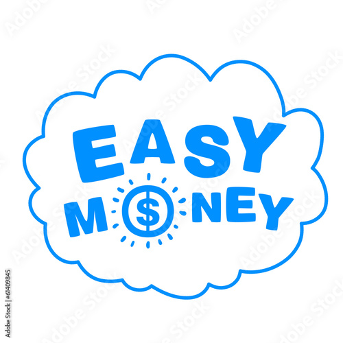 cloud with the words easy money