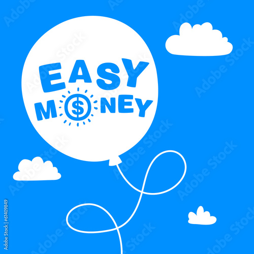 balloon with the words easy money