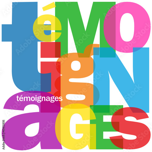 Mosaïque de Lettres "TEMOIGNAGES" (avis clients utilisateurs)