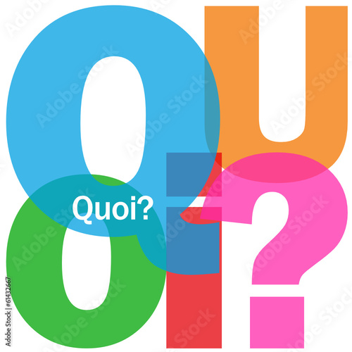 Mosaïque de Lettres "QUOI?" (questions réponses comment combien)