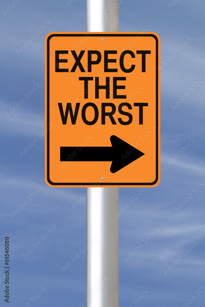 Expect The Worst Expect The Worst
