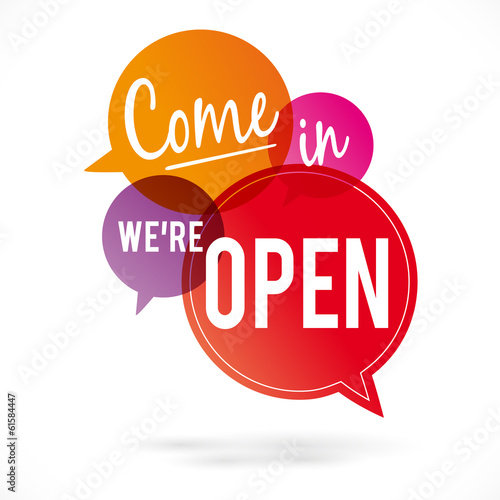 We're open