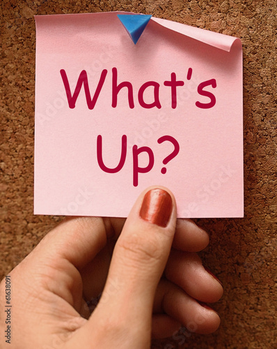 What's Up Note Means What Is Going On