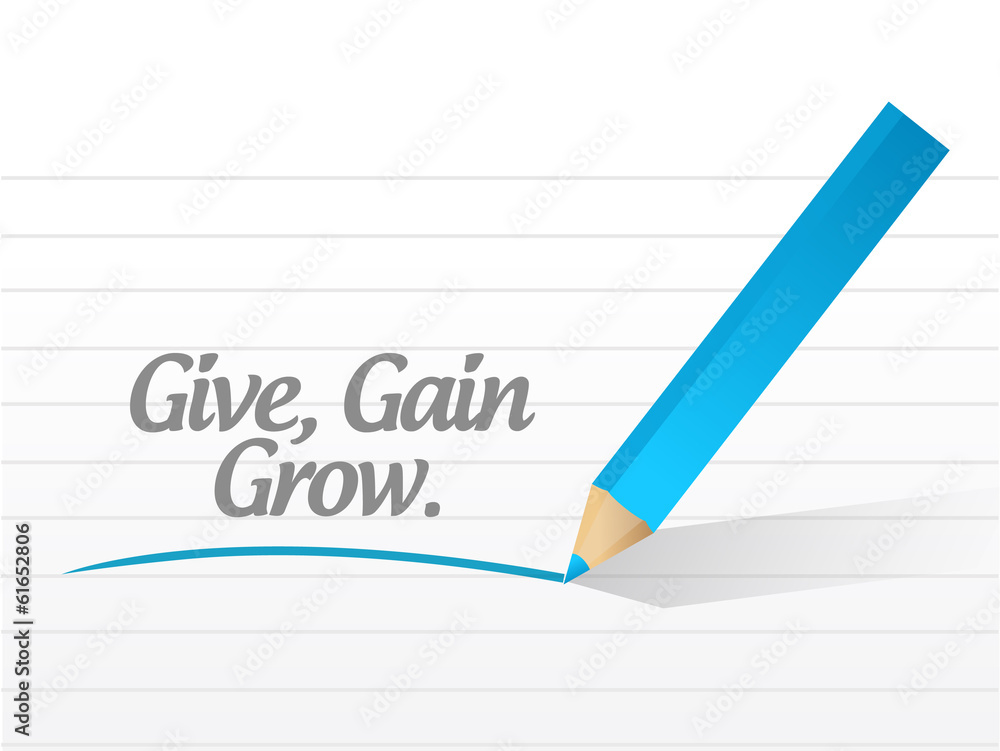give, gain, grow illustration design give, gain, grow illustration design